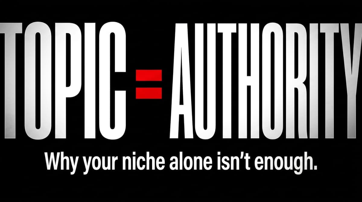 YouTube Topic Authority: Why Picking a Niche Isn't Enough