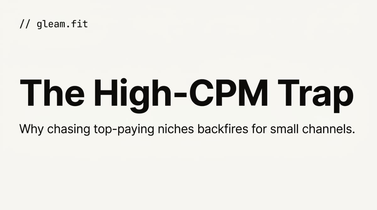 Why High-CPM Niches Backfire for Small YouTube Channels